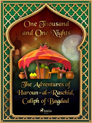 cover image of The Adventures of Haroun-al-Raschid, Caliph of Bagdad